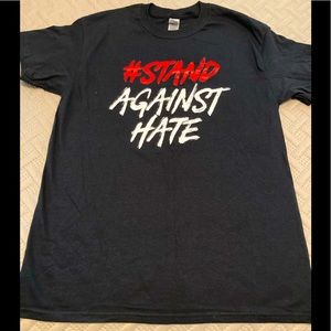 “Stand Against Hate” graphic tee- Size Medium (NWOT)